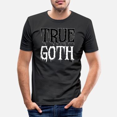 True Metal Todellinen goottilainen goottilainen aito goottisuunnittelu - Miesten slim fit t-paita