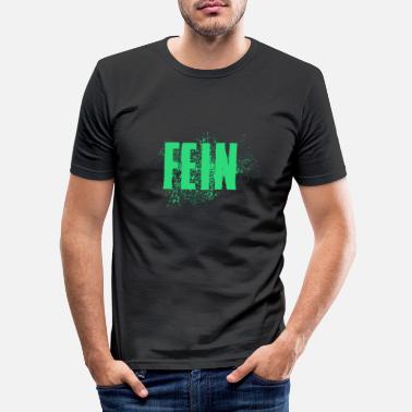 Fein Fein - Männer Slim Fit T-Shirt