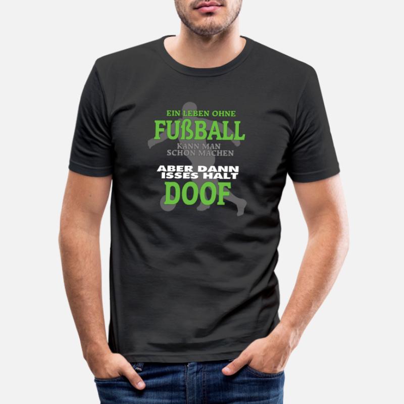 Suchbegriff Lustige Fussball Spruche T Shirts Online Shoppen Spreadshirt