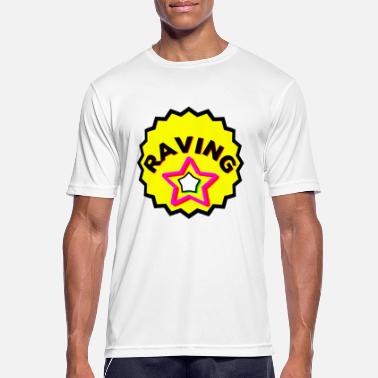 Raving Raving - Männer Sport T-Shirt