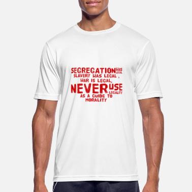Moral Moral ikke lovlighet - Sport T-skjorte for menn