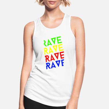 Rave rave rave rave - Women&#39;s Sport Tank Top