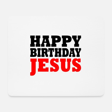 Happy Birthday happy birthday jesus - Musmatta