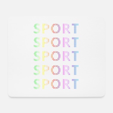 Sport SPORT SPORT SPORT SPORT SPORT - Mouse Pad