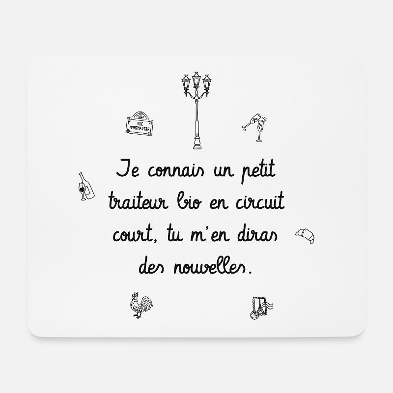 Je Connais Un Petit Traiter Bio Citation Paris Tapis De Souris Spreadshirt