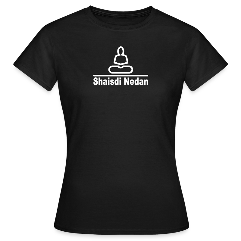 Sheisdi Nedan Sprücheklopfer - Frauen T-Shirt