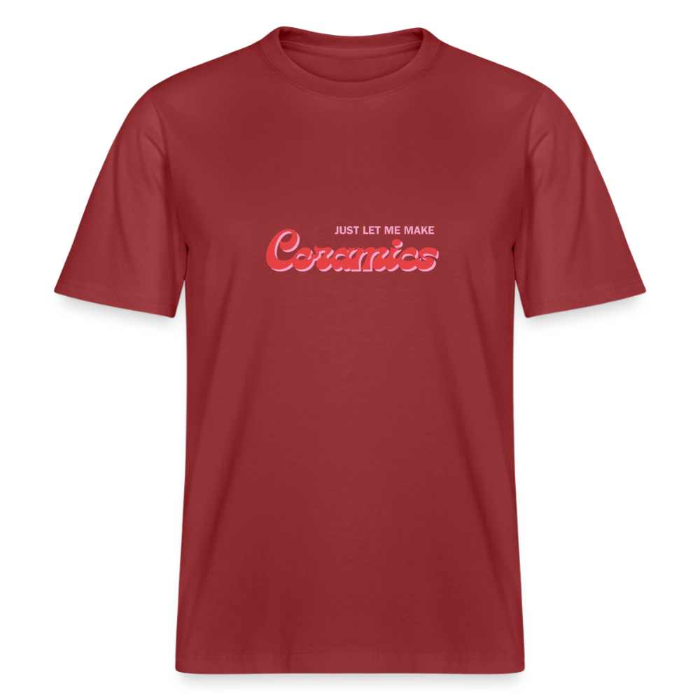Just Let Me Make Ceramics · Organic T-shirt — red earth — front