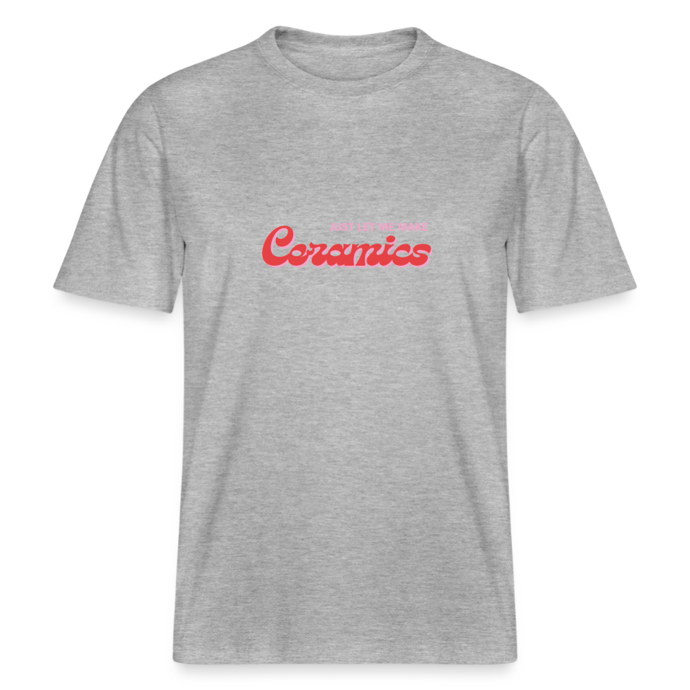 Just Let Me Make Ceramics · Organic T-shirt — heather grey — front