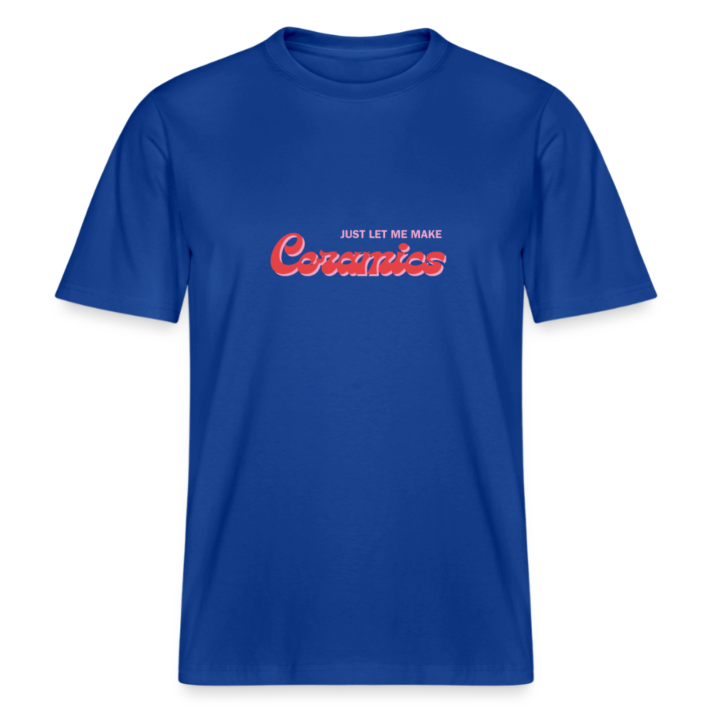 Just Let Me Make Ceramics · Organic T-shirt — majorelle blue — front