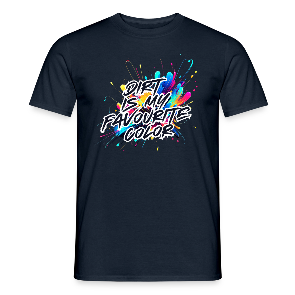 Dirt Is My Favourite Color · T-shirt — navy — front