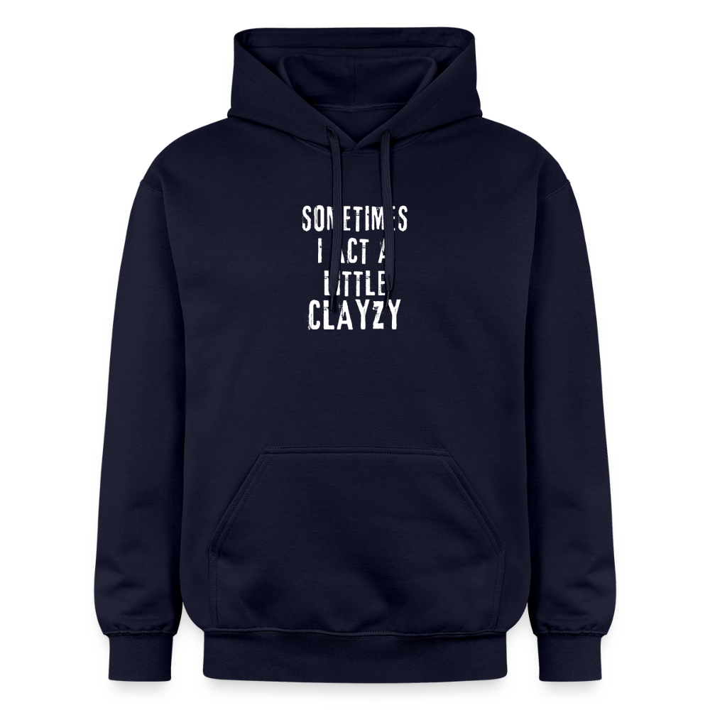 Sometimes I Act A Little Clayzy Softstyle® Midweight · Hoodie — navy — front