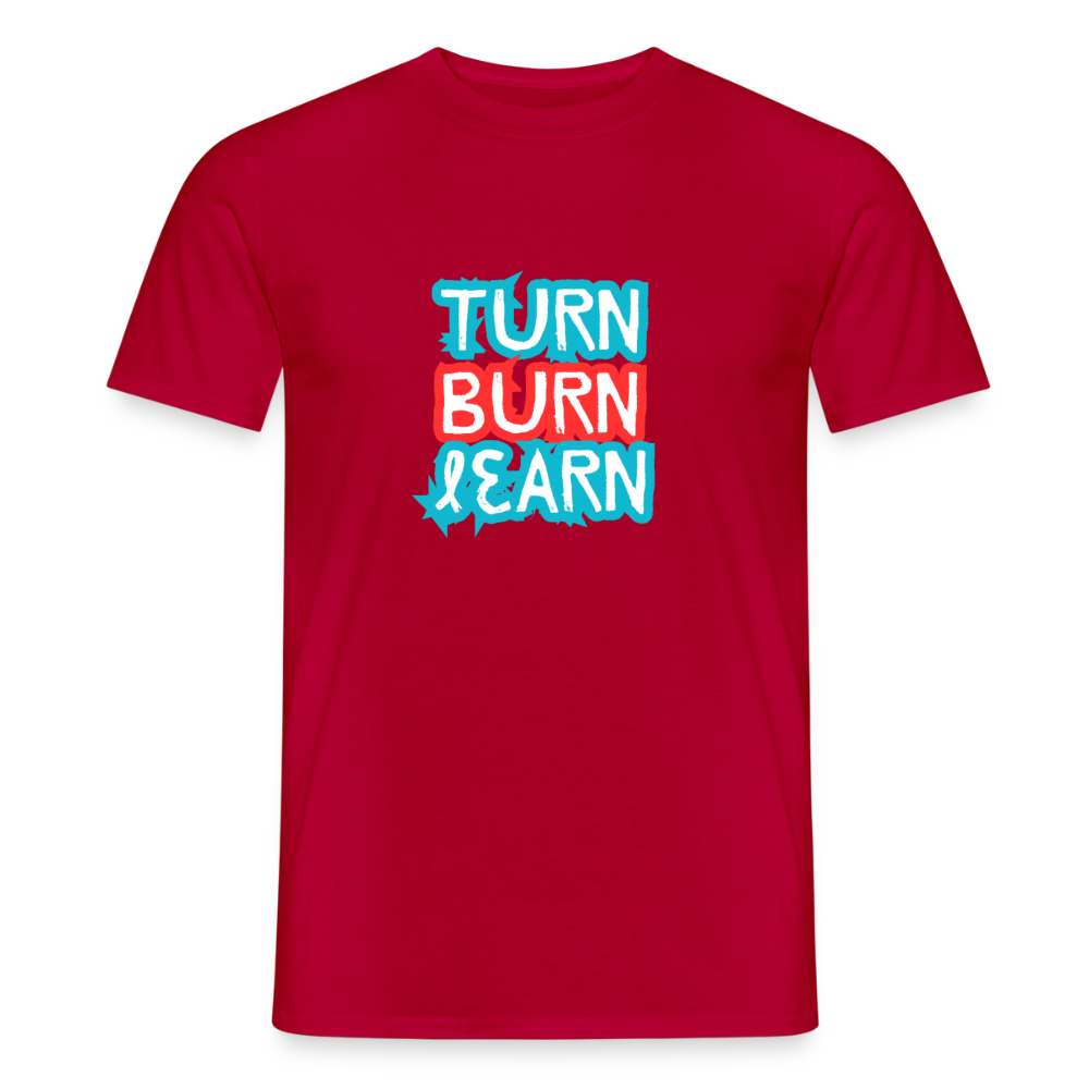 Turn Burn Learn · T-shirt — red — front