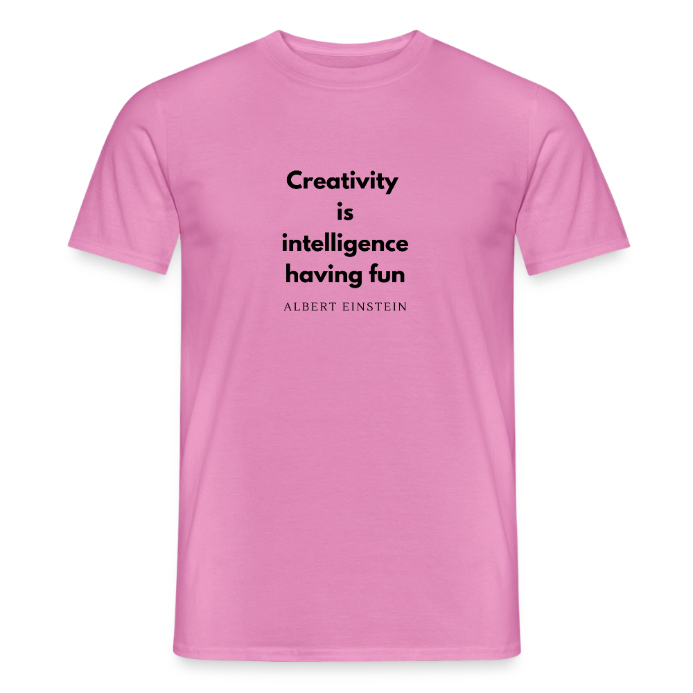 Creativity Is Intelligence Having Fun (black) · T-shirt — pink — front