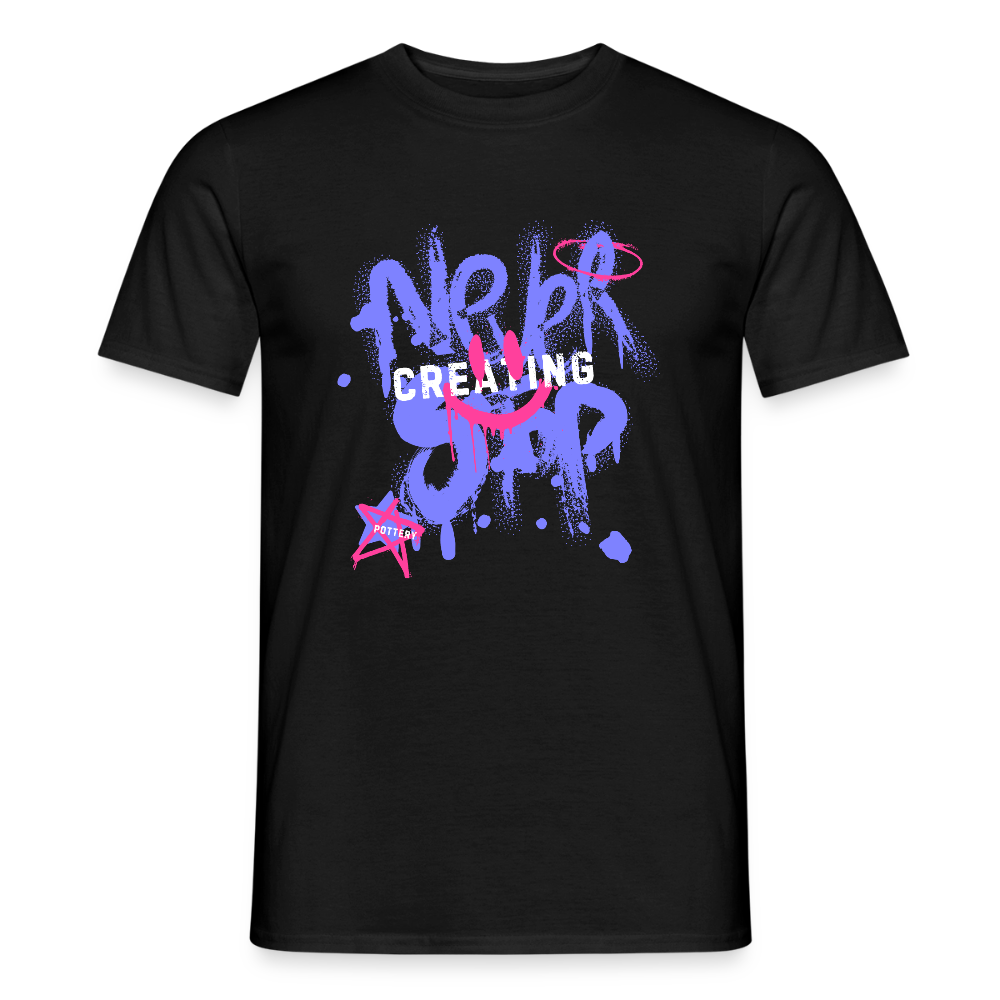 Never Stop Creating · T-shirt — black — front
