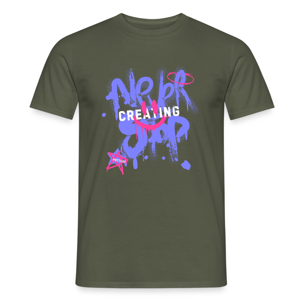 Never Stop Creating · T-shirt — military green — front