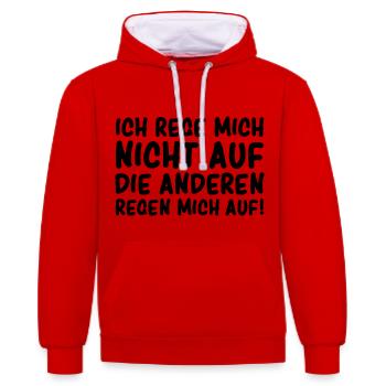 Ich rege mich nicht auf Die anderen regen mich auf - Kontrast-Hoodie - Rot/Weiß - Vorne - Liana (172cm) & Jaron (178cm)