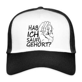 hab ich saufen gehört - Trucker Cap - Weiß/Schwarz - Vorne