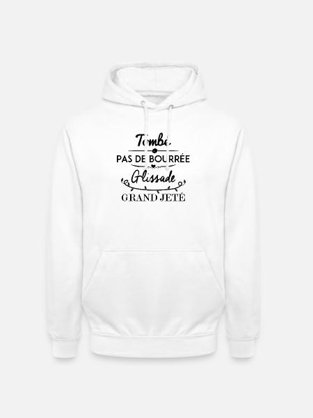 Ballett Spruch - Unisex Hoodie - Weiß