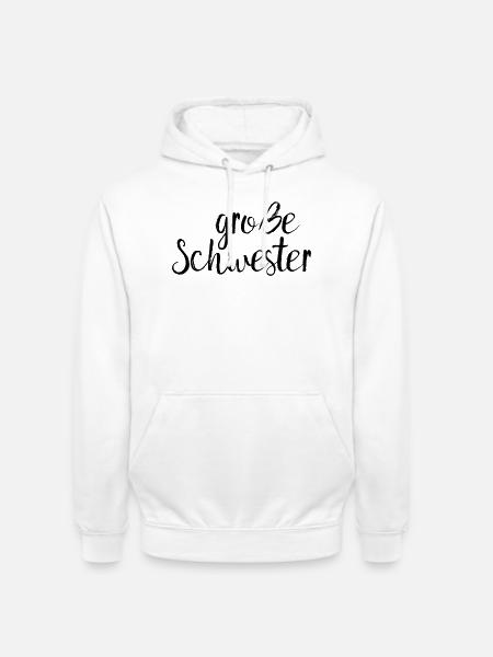 große Schwester - Unisex Hoodie - Weiß
