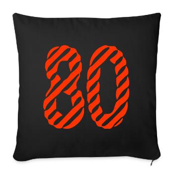 80. 80 YEARS. 80th ANNIVERSARY. 80TH BIRTHDAY. - Sofa pillowcase 17,3'' x 17,3'' (45 x 45 cm) - black - Front