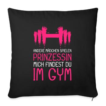 Prinzessin Gym Spruch - Prinzessin im Gym - Sofakissenbezug 45 x 45 cm - Schwarz - Vorne