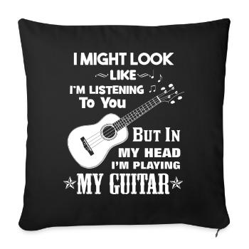 Guitar Player Gitarrenspieler Spruch - Sofakissenbezug 45 x 45 cm - Schwarz - Vorne