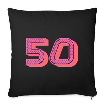50. 50 YEARS. 50th ANNIVERSARY. 50TH ANNIVERSARY. - Sofa pillowcase 17,3'' x 17,3'' (45 x 45 cm) - black - Front