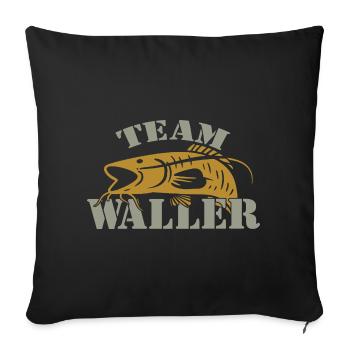 Team Waller - Wels fischen - Sofakissenbezug 45 x 45 cm - Schwarz - Vorne