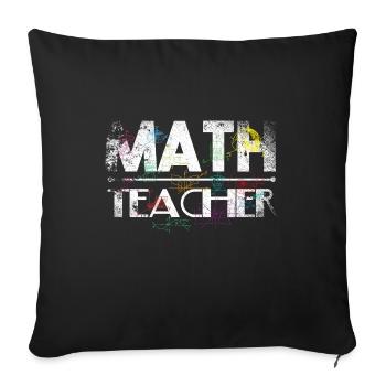Math Teacher - Sofakissenbezug 45 x 45 cm - Schwarz - Vorne
