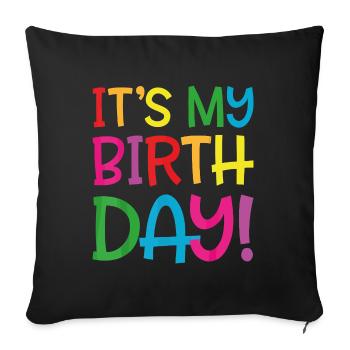 c'est mon anniversaire - Housse de coussin décorative 45 x 45 cm - noir - Devant