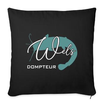 Welsdompteur Welsflüsterer Welsangler - Sofakissenbezug 45 x 45 cm - Schwarz - Vorne