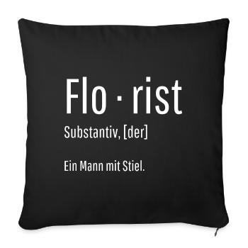 Florist Substantiv Definition Blumen Geschenk - Sofakissenbezug 45 x 45 cm - Schwarz - Vorne