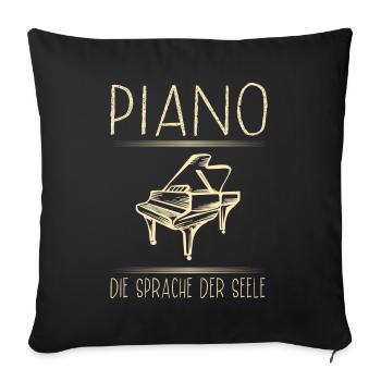 Klavier Pianist Piano Sprache Der Seele Piano - Sofakissenbezug 45 x 45 cm - Schwarz - Vorne