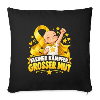 Kleiner Kämpfer, Großer Mut – Kinderkrebs - Sofakissenbezug 45 x 45 cm - Schwarz - Vorne