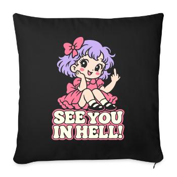 See You in Hell – Kawaii Mittelfinger - Sofakissenbezug 45 x 45 cm - Schwarz - Vorne