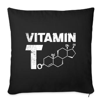 Vitamin T Testosteron Bodybuilding Fitnessstudio - Sofakissenbezug 45 x 45 cm - Schwarz - Vorne