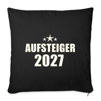 Aufsteiger 2027 - Sofakissenbezug 45 x 45 cm - Schwarz - Vorne