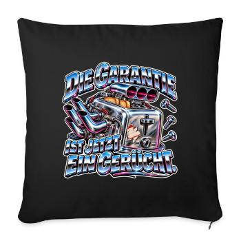Die Garantie ist ein Gerücht - Sofakissenbezug 45 x 45 cm - Schwarz - Vorne