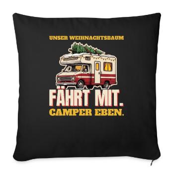 Unser Weihnachtsbaum fährt mit: Camper eben - Sofakissenbezug 45 x 45 cm - Schwarz - Vorne
