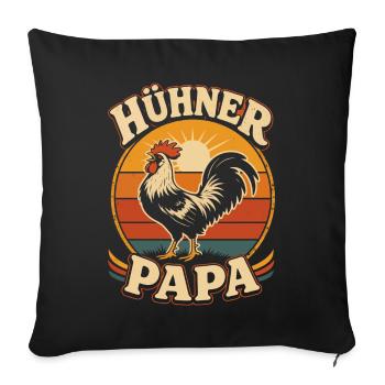 Hühner Papa Hühnerbesitzer Bauer - Sofakissenbezug 45 x 45 cm - Schwarz - Vorne