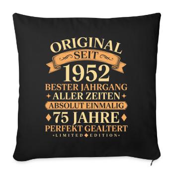 Geburtstag 1952 Jahrgang Einmalig 75 Jahre - Sofakissenbezug 45 x 45 cm - Schwarz - Vorne