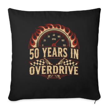 50 Jahre Überdrive - Sofakissenbezug 45 x 45 cm - Schwarz - Vorne
