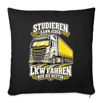 LKW fahren nur die Besten – Fahrerhumor - Sofakissenbezug 45 x 45 cm - Schwarz - Vorne