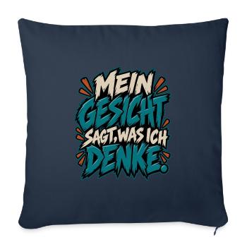 Mein Gesicht sagt, was ich denke - Sofakissenbezug 45 x 45 cm - Navy - Vorne