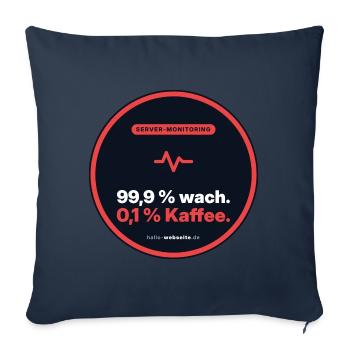 99,9 % Wach. 0,1 % Kaffee. Admin Shirt - Sofakissenbezug 45 x 45 cm - Navy - Vorne