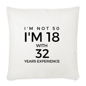50th birthday - saying for 50th birthday - Sofa pillowcase 17,3'' x 17,3'' (45 x 45 cm) - natural white - Front