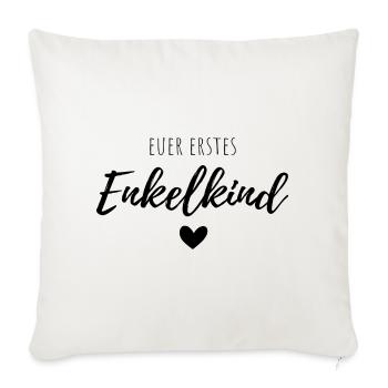 Euer erstes Enkelkind - Sofakissenbezug 45 x 45 cm - Naturweiß  - Vorne