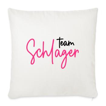 Team Schlager - Schlagerparty - Schlagermusik - Sofakissenbezug 45 x 45 cm - Naturweiß  - Vorne