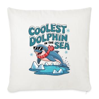 Coolest Dolphin In The Sea - Sofa pillowcase 17,3'' x 17,3'' (45 x 45 cm) - natural white - Front