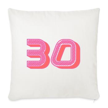 30. 30 YEARS. 30th ANNIVERSARY. 30 YEARS ANNIVERSARY. - Sofa pillowcase 17,3'' x 17,3'' (45 x 45 cm) - natural white - Front
